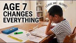 Thumbnail: Nobody Talks About Age 7 Like This | What's Really Happening to Your Child