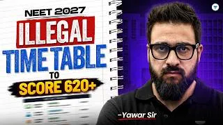 Thumbnail: Only 8 Months Left for NEET 2027! Complete Timetable for 650+ | Yawar Sir