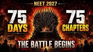 Thumbnail: ⚔️ NEET 2027: The Ultimate 75-Day Battle Begins 🔥 | Game Of NEET 4.0