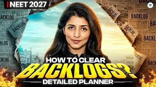 Thumbnail: NEET 2027 Backlog? Follow This COMPLETE Plan to Finish It! | Tina ma'am