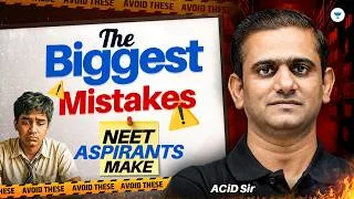 Thumbnail: Biggest Mistakes NEET Aspirants Make! | NEET 2027 Preparation Strategy | ACiD Sir