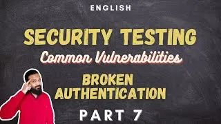 Thumbnail: Security Testing: Identification & Authentication Failures | Broken Authentication | Part 7