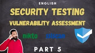 Thumbnail: Security Testing: Vulnerability Assessment | Part 5
