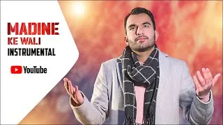 Thumbnail: MADINE KE WALI INSTRUMENT | @MiladRazaQadri | OFFICIAL RELEASE by UbaidLund