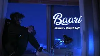 Thumbnail: Baari - [Slowed+Reverb] Lofi Song