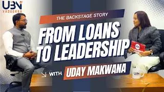 Thumbnail: From Loans to Leadership | The Inspiring Journey of Uday Makwana | UBN Backstage Story