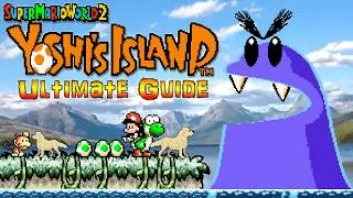 Thumbnail: #SuperMario Super Mario World 2: Yoshi's Island SNES - ULTIMATE GUIDE -ALL Stages, ALL Secrets, 100%