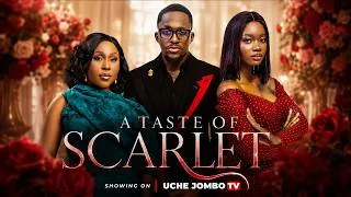 Thumbnail: A TASTE OF SCARLET / Nigerian Movies 2026 Latest Full movies