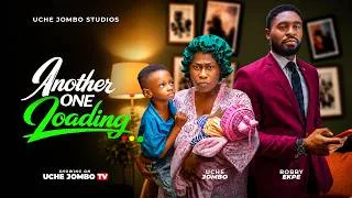 Thumbnail: ANOTHER ONE LOADING / Nigerian Movies 2026 Latest Full movies