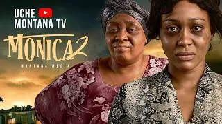 Thumbnail: MONICA 2 - UCHE MONTANA, BLESSING ONWUKWE, JOSEPH MOMODU, Latest 2026 Nigerian Movie