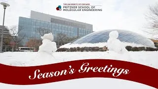 Thumbnail: Season's Greetings from UChicago Pritzker School of Molecular Engineering