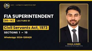 Thumbnail: Civil Servants Act 1973 | Lec#1, Sections 1-10A | FIA Superintendent BS-16 | Khalil Ahmed