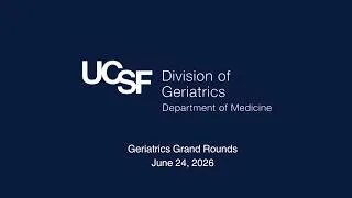 Thumbnail: Division of Geriatrics Grand Rounds with Dr. Thomas Cudjoe