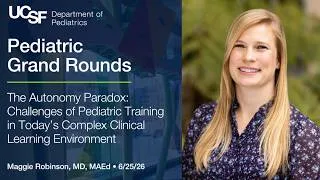 Thumbnail: Challenges of Pediatric Training in Today’s Complex Clinical Learning Environment - Maggie Robinson