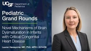 Thumbnail: Novel Mechanisms of Brain Dysmaturation in Infants with Critical CHD - Lauren Harasymiw (5/14/26)