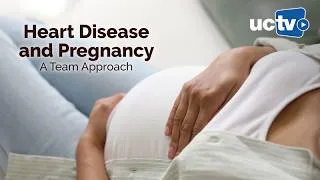 Thumbnail: Heart Disease and Pregnancy: A Team Approach