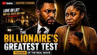 Thumbnail: One Test Changed Everything... | THE BILLIONAIRE'S GREATEST TEST (Official Teaser)