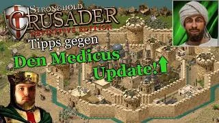 Thumbnail: Der Medicus ist nun stärker! | Tipps gegen den Medicus - Update | Stronghold Crusader: DE