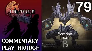 Thumbnail: [Playthrough] Final Fantasy XVI | Part 79 | Severing More Beasts (Hunting Session  Part 2: B Ranks)