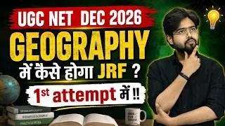 Thumbnail: UGC NET GEOGRAPHY PREPARATION | UGC NET DEC 2026 PREPARATION | UGC NET JRF IN 1st ATTEMPT GEOGRAPHY