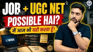 Thumbnail: How to Prepare UGC NET with Job? UGC NET Dec 2026 Preparation with Job | Complete Roadmap