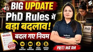 Thumbnail: 🔥Big Update🔥| Phd New Rules Changed | PhD Rules 2026 By Priti Mam