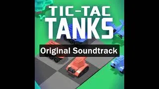 Thumbnail: Tic Tac Tanks Official OST