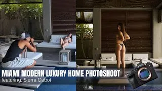 Thumbnail: Epic Miami Mansion Photoshoot | Behind the Scenes with Model Sierra Cabot | Sony Alpha 1 Photography