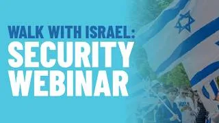 Thumbnail: Walk with Israel: Security Webinar