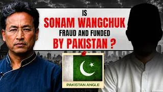Thumbnail: Is Sonam Wangchuk Fraud and Funded by Pakistan? Dr Ujjwal Patni