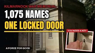 Thumbnail: 1,075 Names Behind a Locked Door: Kilmarnock's War Memorial