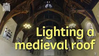 Thumbnail: Lighting the roof in Westminster Hall