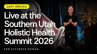 Thumbnail: Live at the Southern Utah Holistic Health Summit 2026 | TUH #287