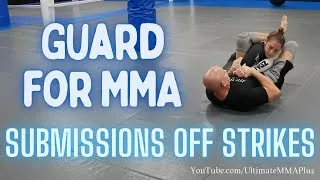 Thumbnail: Guard for MMA - Submissions off Strikes
