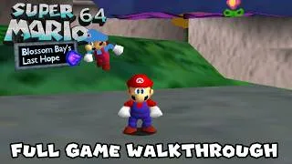 Thumbnail: Super Mario 64: Blossom Bay's Last Hope - Full Game Walkthrough