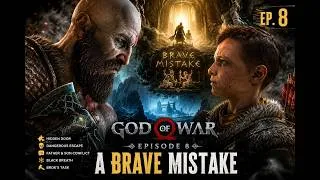 Thumbnail: God of War EP 8 - "We Made a BRAVE MISTAKE" | Kratos & Atreus's Most EMOTIONAL Fight Yet