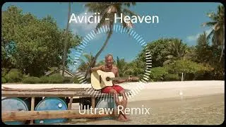Thumbnail: Avicii - Heaven (Ultraw Remix)