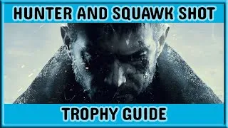 Thumbnail: Hunter and Squawk Shot Trophy Guide - Resident Evil Village