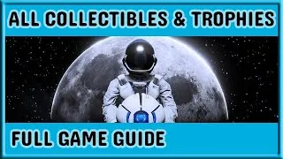 Thumbnail: Deliver Us The Moon Platinum Walkthrough: 100% Full Game Collectibles and Trophies