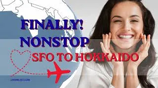 Thumbnail: 🚨 United Airlines to Launch Nonstop San Francisco–Sapporo Flights | New Chitose Route Announced