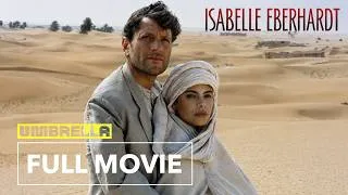 Thumbnail: Isabelle Eberhardt | Full Australian Romance Movie | Mathilda May, Tchéky Karyo, Peter O'Toole