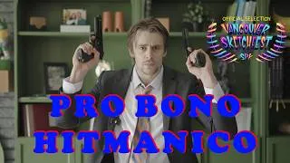 Thumbnail: Pro Bono Hitmanico | Official Vancouver Sketchfest 2026 Selection