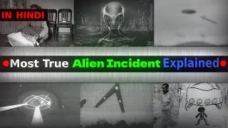 Thumbnail: Most True Alien Incident Explained in Hindi and in 7 min