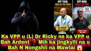 Thumbnail: Ka VPP u (L) Dr Ricky ne ka VPP u Bah Ardent ❓ Mih ka jingkylli na u Bah N Nongshli na Mawlai 😱