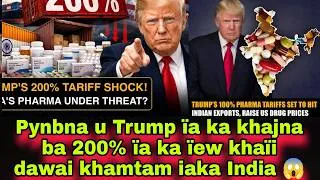 Thumbnail: Pynbna u Trump ïa ka khajna ba 200% ïa ka ïew khaïi dawai khamtam iaka India 😱