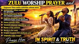 Thumbnail: 🔥 ZULU WORSHIP PRAYER 2026 | IN SPIRIT & TRUTH | Izingoma Zokukhonza Ezithinta Inhliziyo |