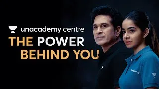 Thumbnail: Unacademy Centre - The Power Behind You
