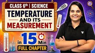 Thumbnail: Temperature and Its Measurement in One Shot 🔥 | Class 6 Science | New NCERT 2026-27 | Reena Mam