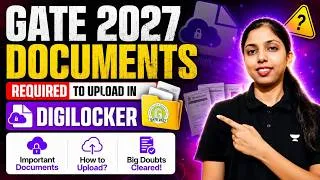 Thumbnail: Documents Required to Upload in GATE 2027 Folder of  Digilocker | Big Doubt Cleared!
