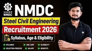 Thumbnail: NMDC Steel Civil Engineering Recruitment 2026 | Complete Selection Process, Syllabus & Age Limit